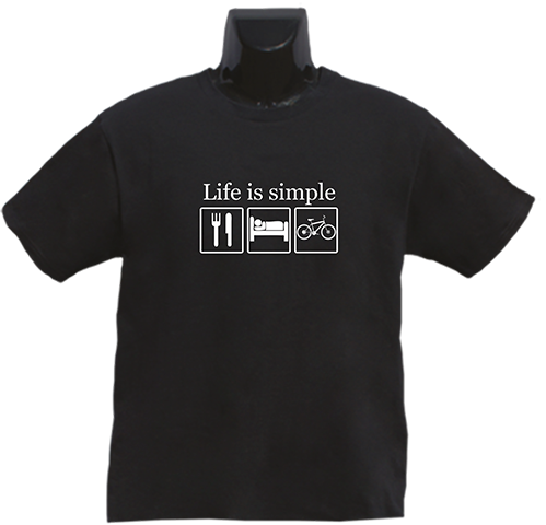 Life is simple MTB T Shirt