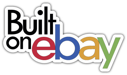 Built On Ebay (V1)  - Printed Sticker Decal