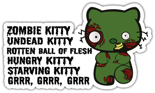 Zombie Kitty (V1)  - Printed Sticker Decal